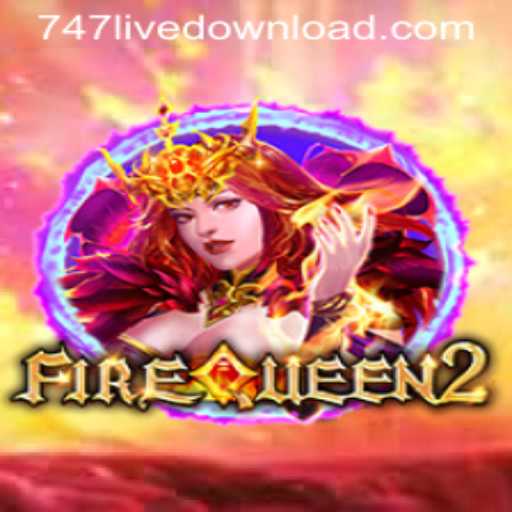 Exploring FireQueen2: A Legendary Gaming Experience on 747live