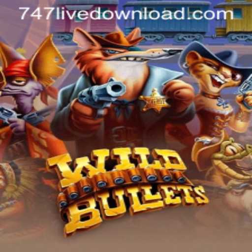 Discover the Thrilling Action of WildBullets at 747live